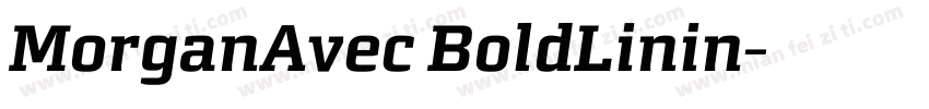 MorganAvec BoldLinin字体转换